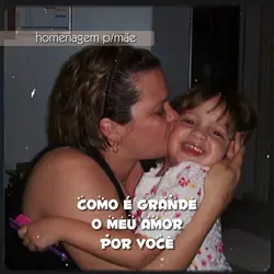 homenagem p/ mãe 