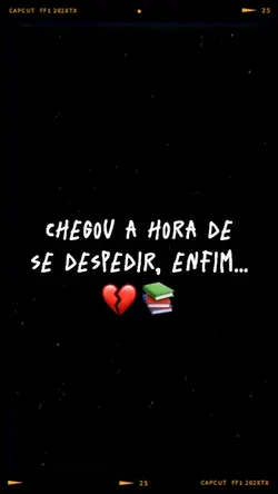 hora de se despedir.