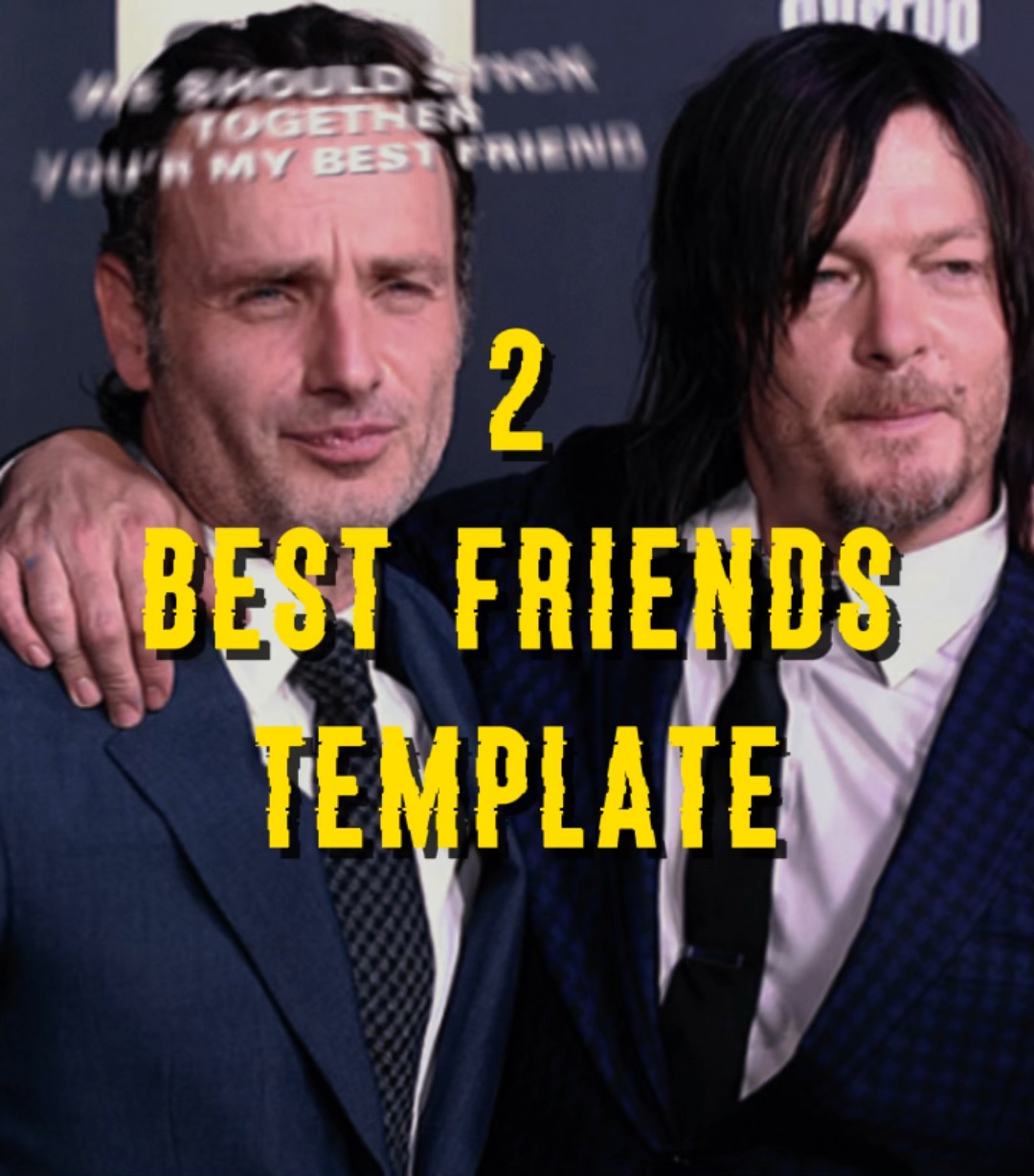 2 Best friends edit