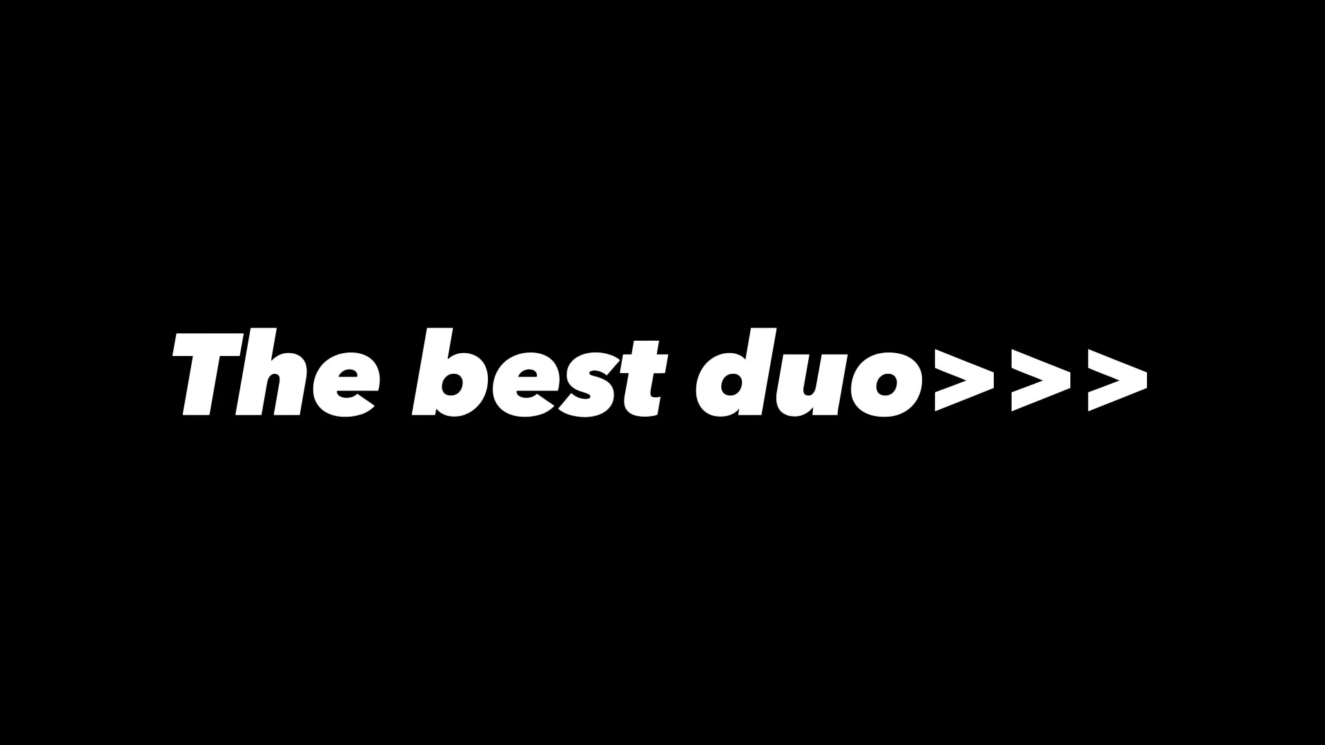 best duo