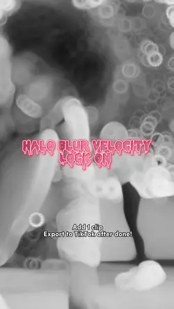 Halo blur velocity ⚡️