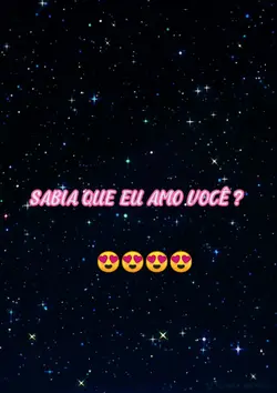 sabia que eu amo vc