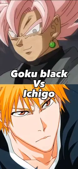 Ichigo vs goku black