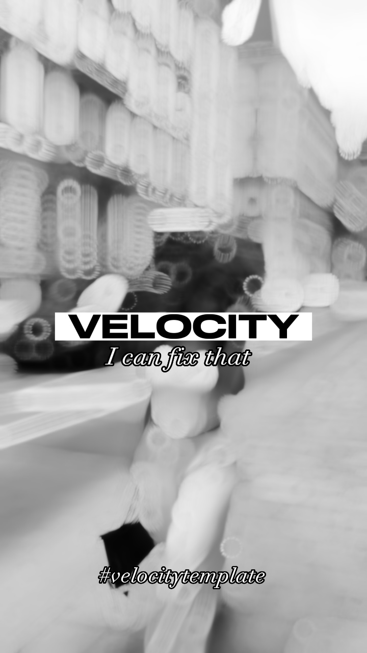 Velocity I can fix