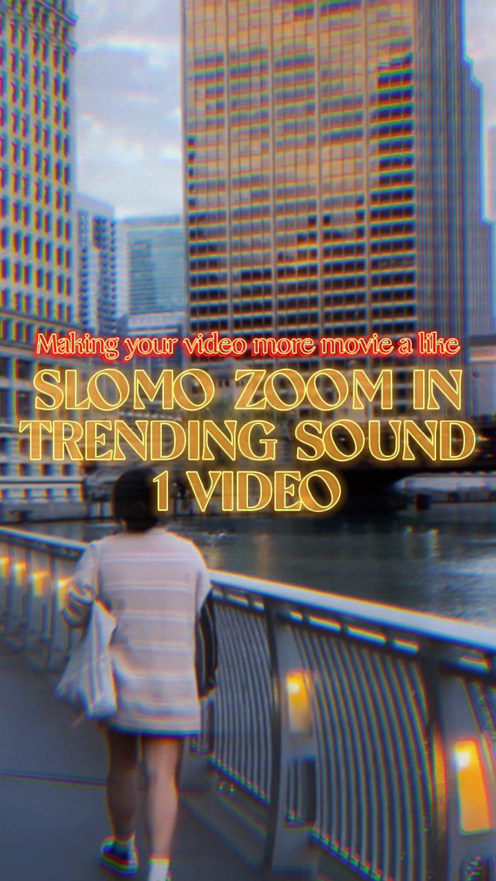 Zoom In Slomo