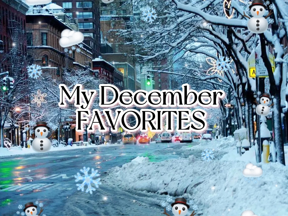 Favoritos de diciembre🎄