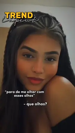 Que olhos?