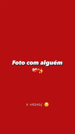 SAUDADE ❤️🩹