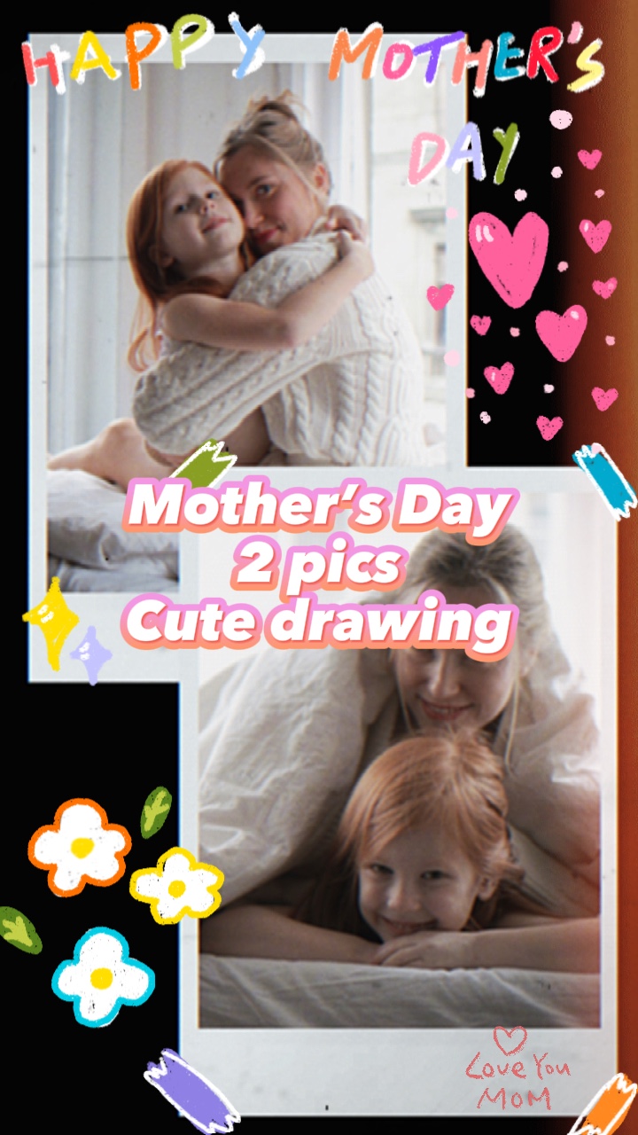 Mother’s Day 💝