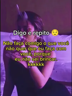 Digo e repito 