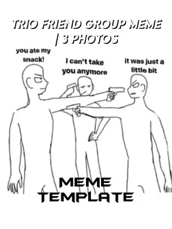 Funny trio meme