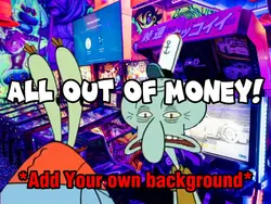 Poor Squidward No $