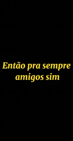 Amizade é tudo S2