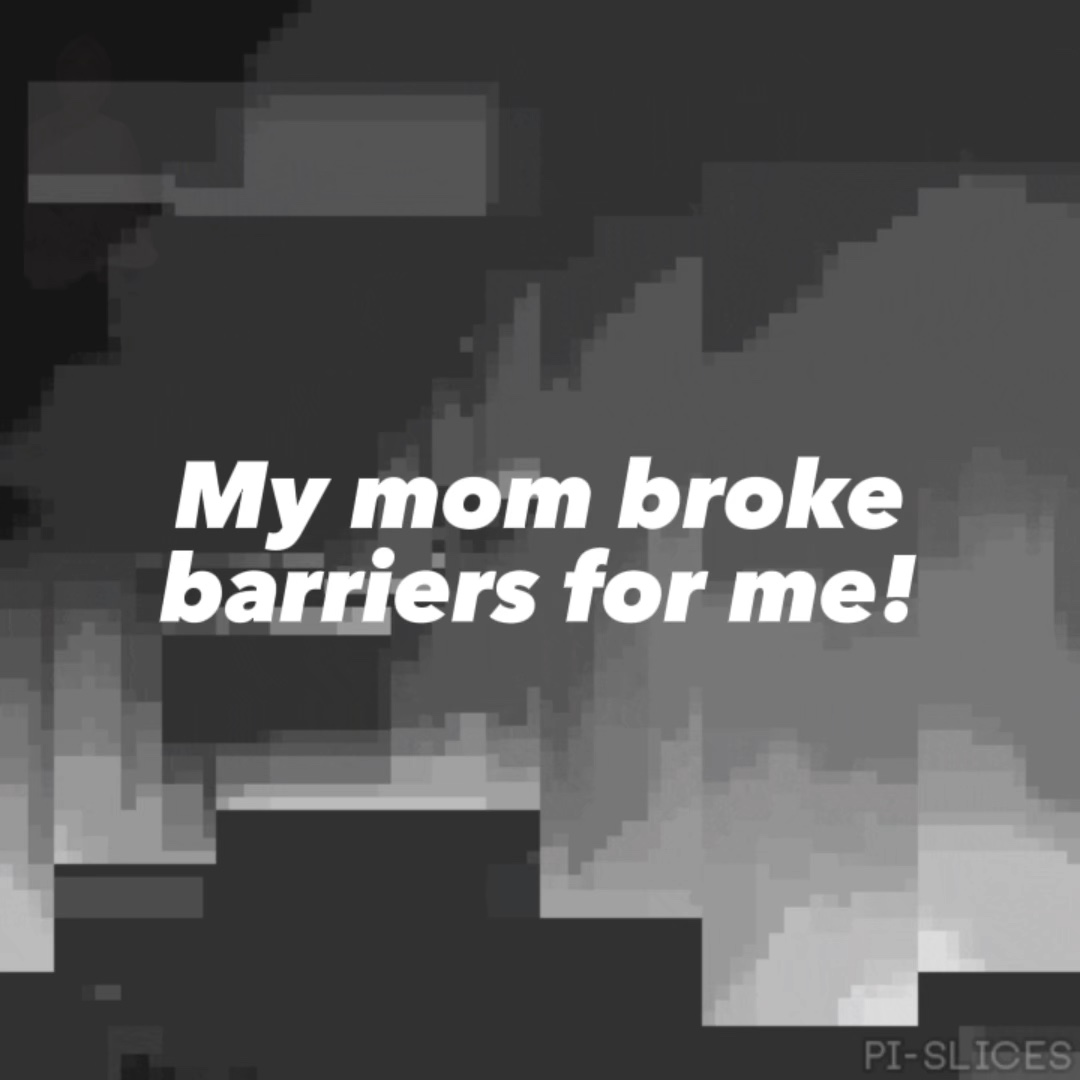 Maman brise les barrières
