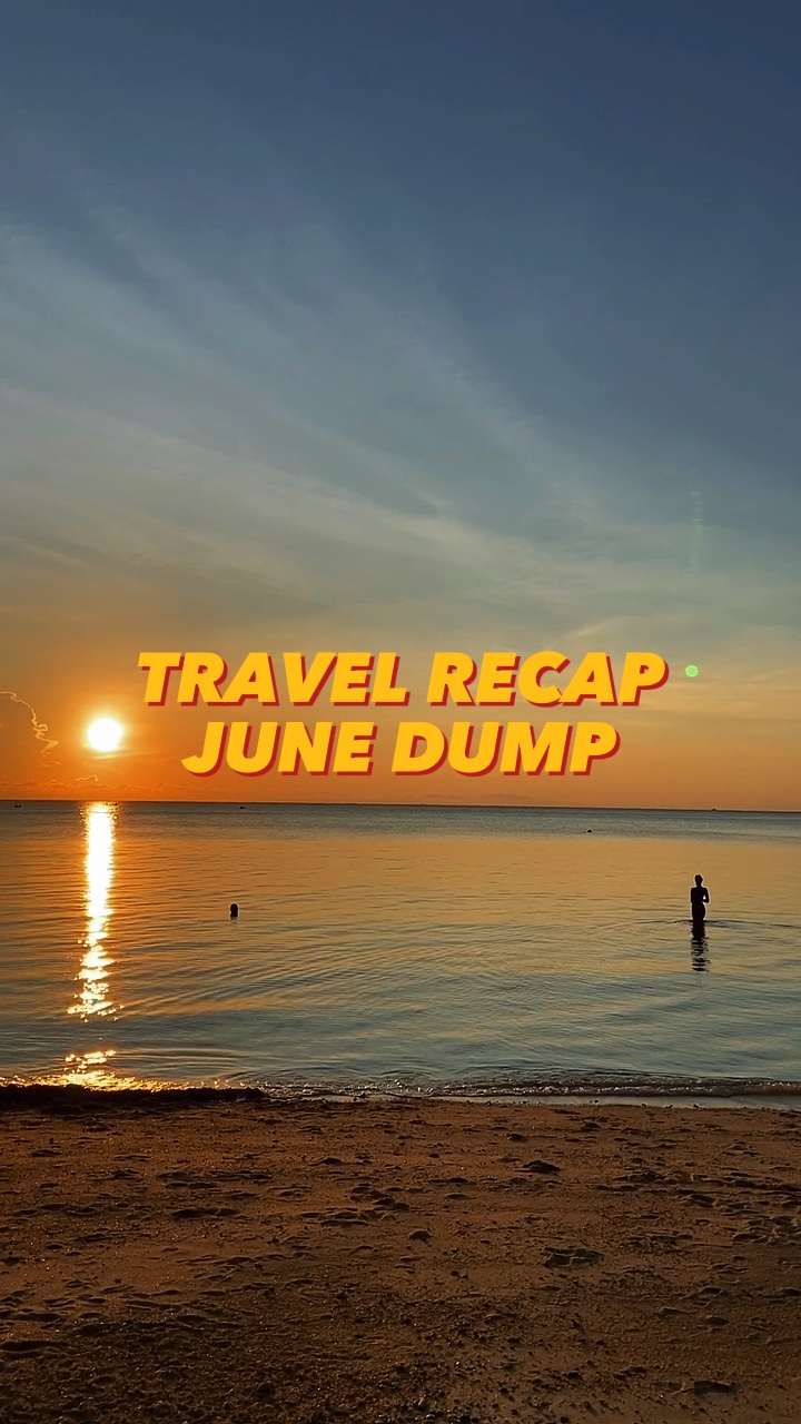 Travel recap ✈️🏖