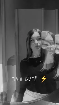 maio dump ✨