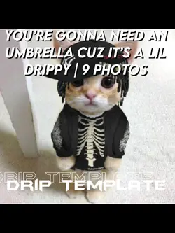 Itβs A Bit Drippy π₯΄