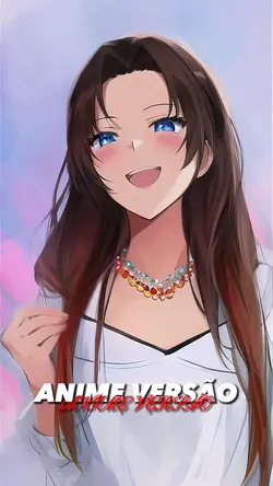 Anime Versão ❤️‍🔥🫣