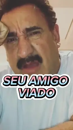 aquele seu amigo