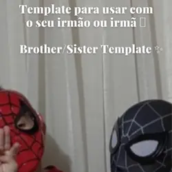 for you brother/sis
