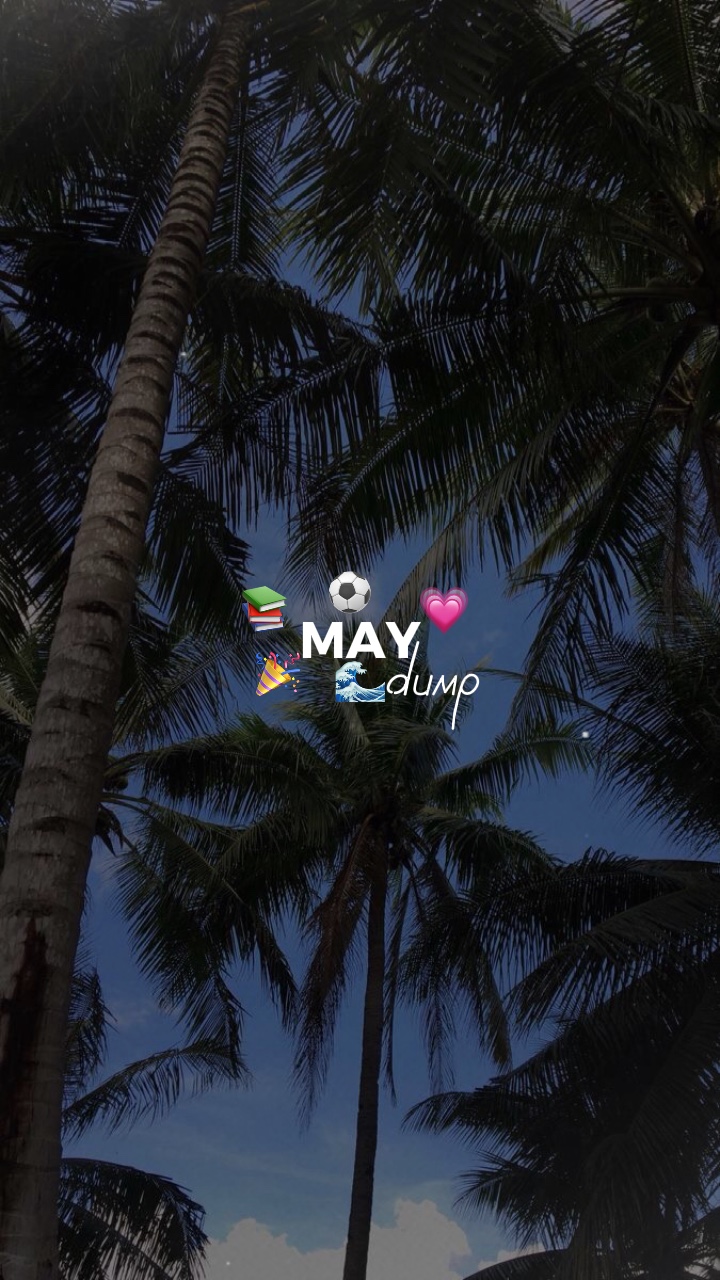 May dump 💗