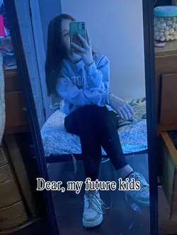Dear future kids