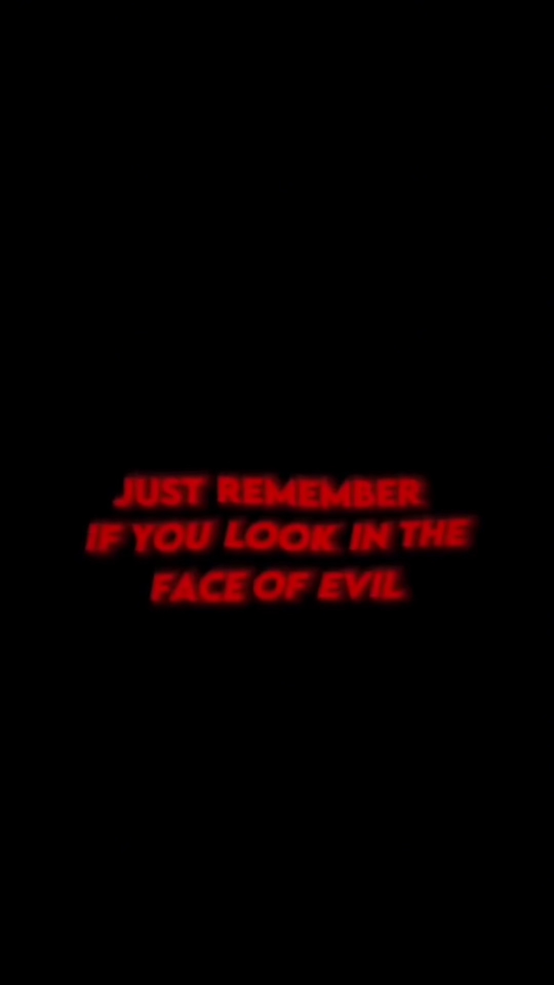 Look in face of evil
