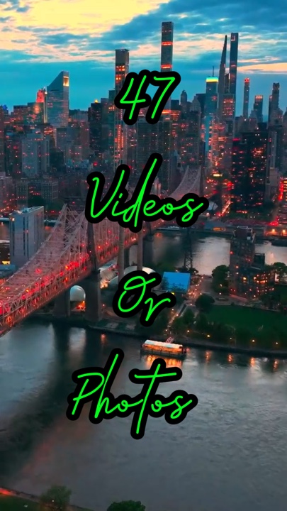 47 videos or photos 