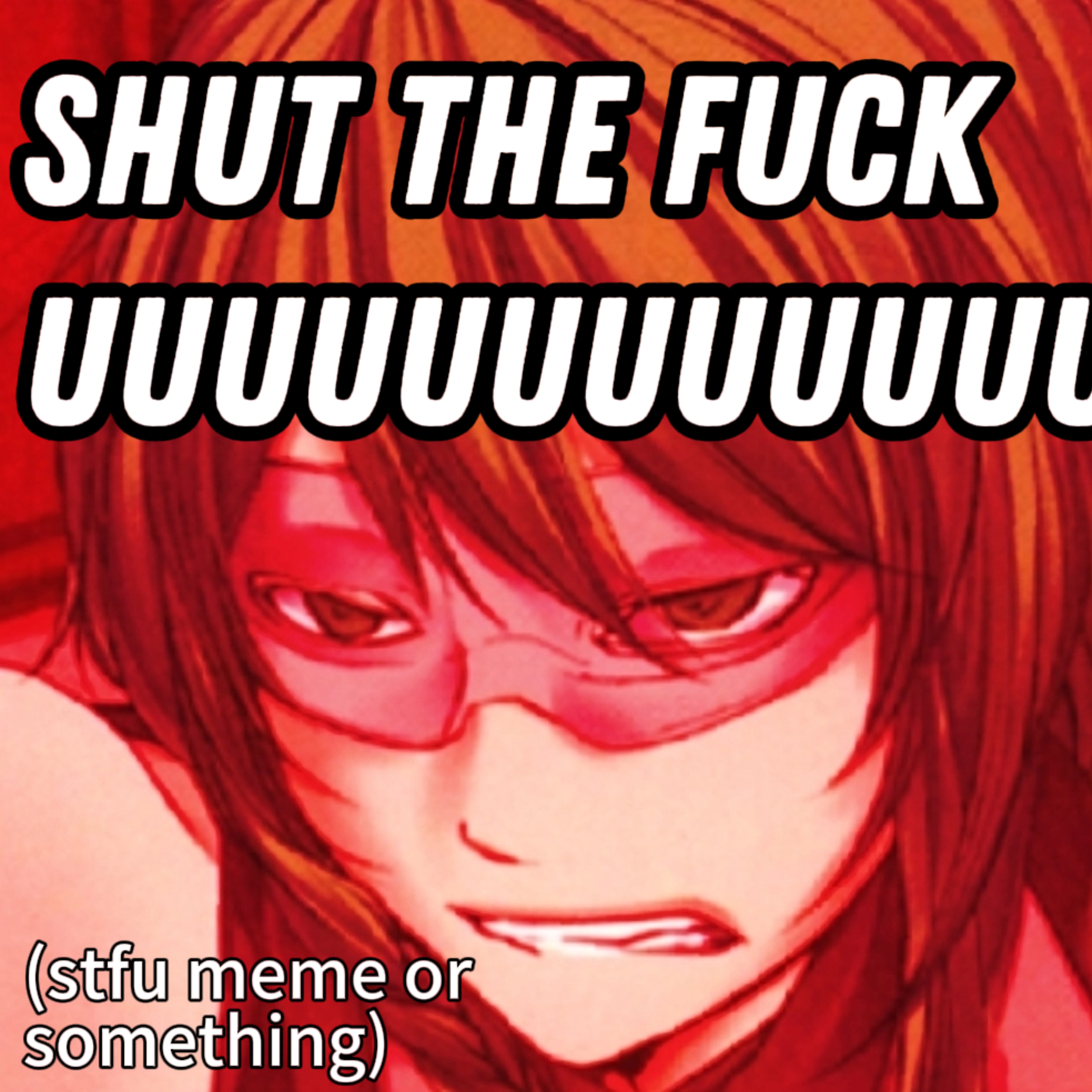 Meme STFU 