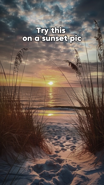 Try this on a sunset