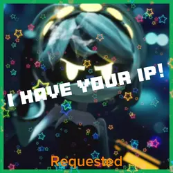 V has your IP