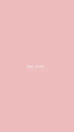 me core💕🤞