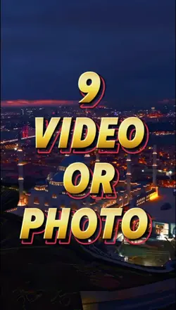 9 video or photo 