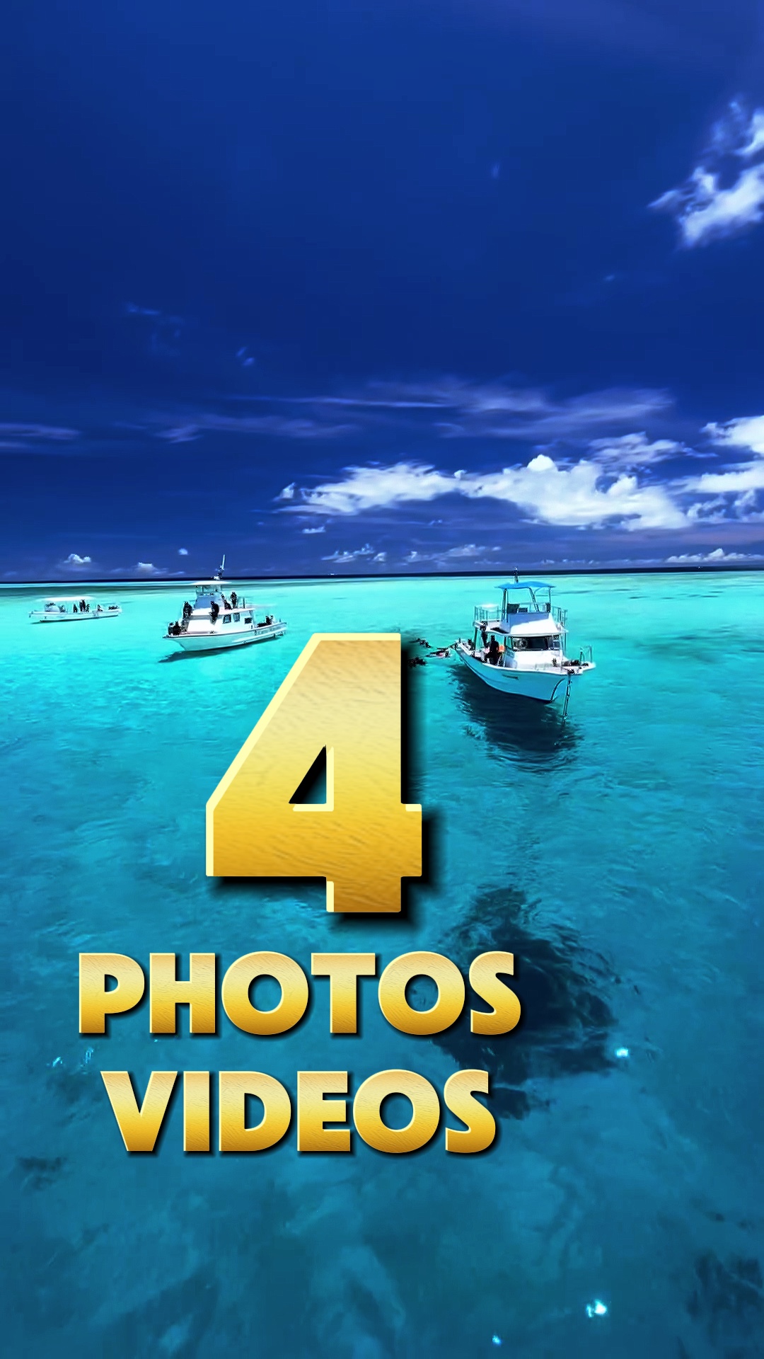 4 fotos ou vídeos 