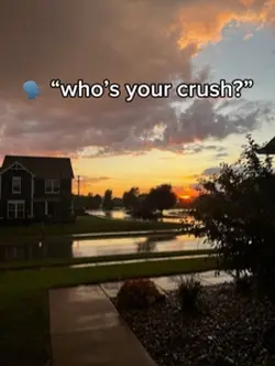 Whoโs your crush?