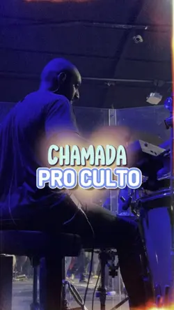 Chamada pro culto❤️🔥