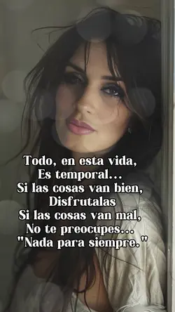 Nada es para siempr