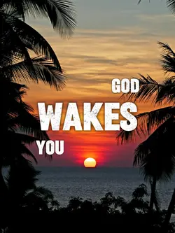 GodWakesYouUp