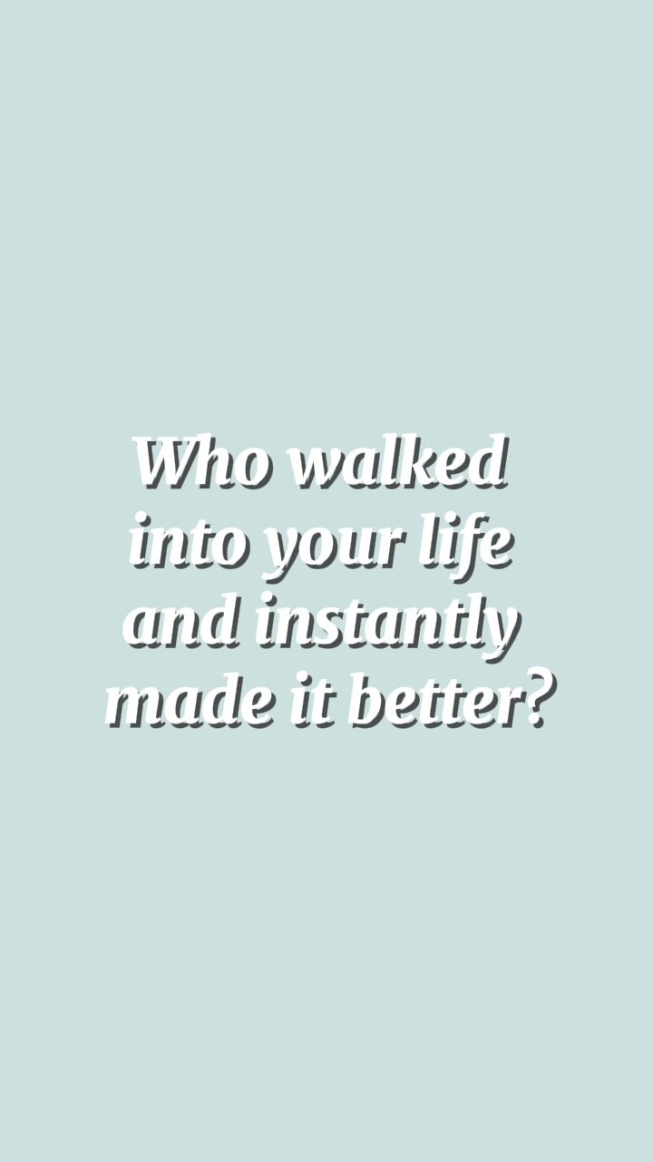 Made life better 