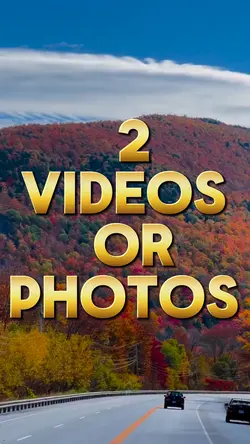 2 videos or photos 