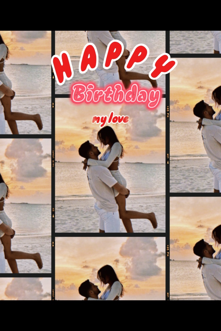 Happy b-day love ❤️