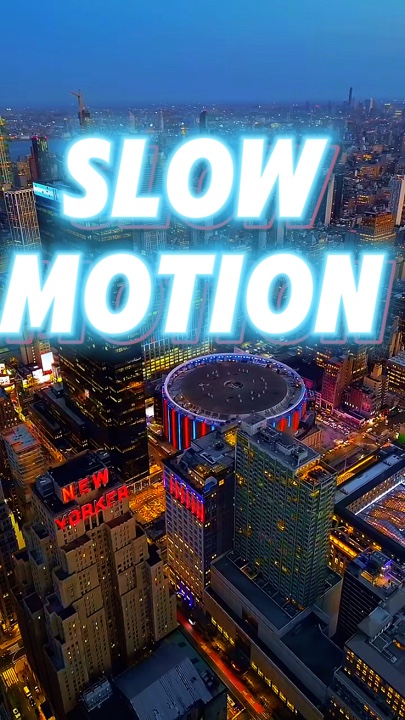 Slow motion 