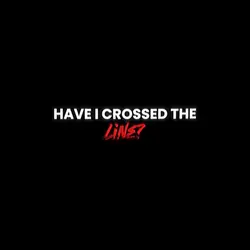 crossed the line?