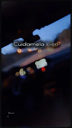 Cuidamela bien