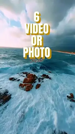 6 Video or Photo 