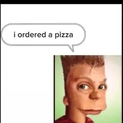 i ordered a pizza