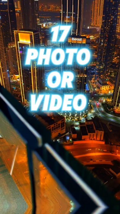 17 video or photo 