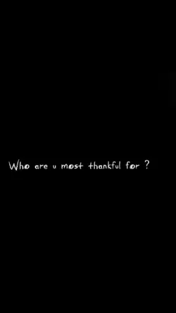 u most thankful for