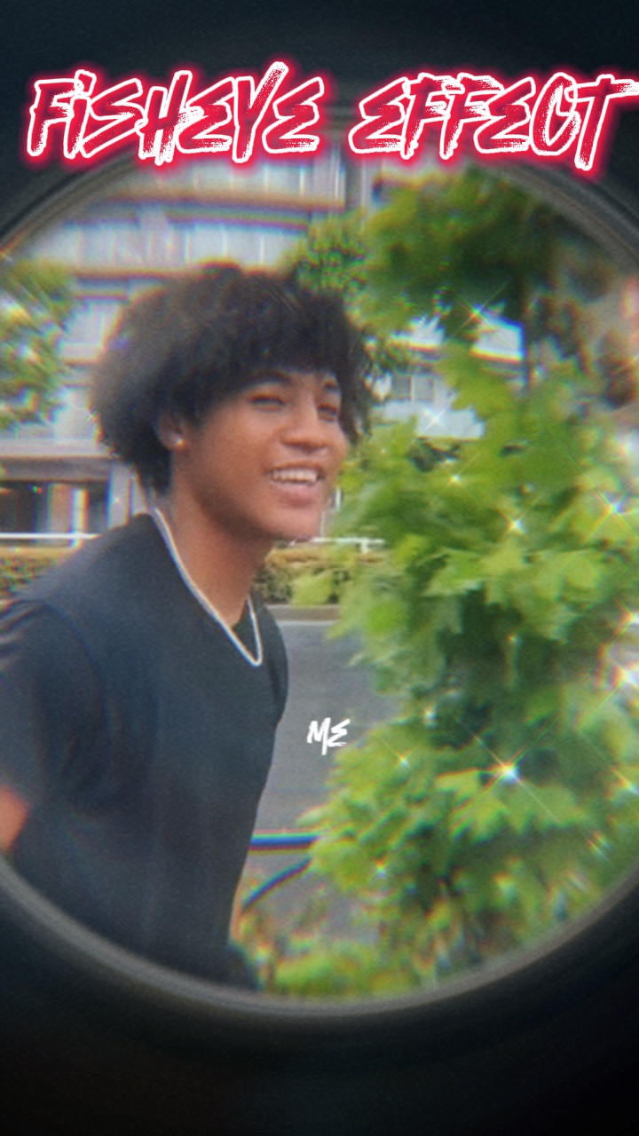 Fisheye effect