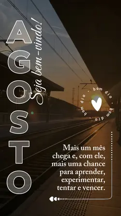 Bem vindo Agosto